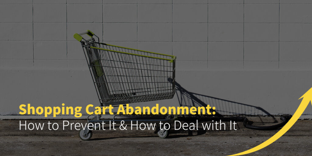 Shopping Cart Abandonment