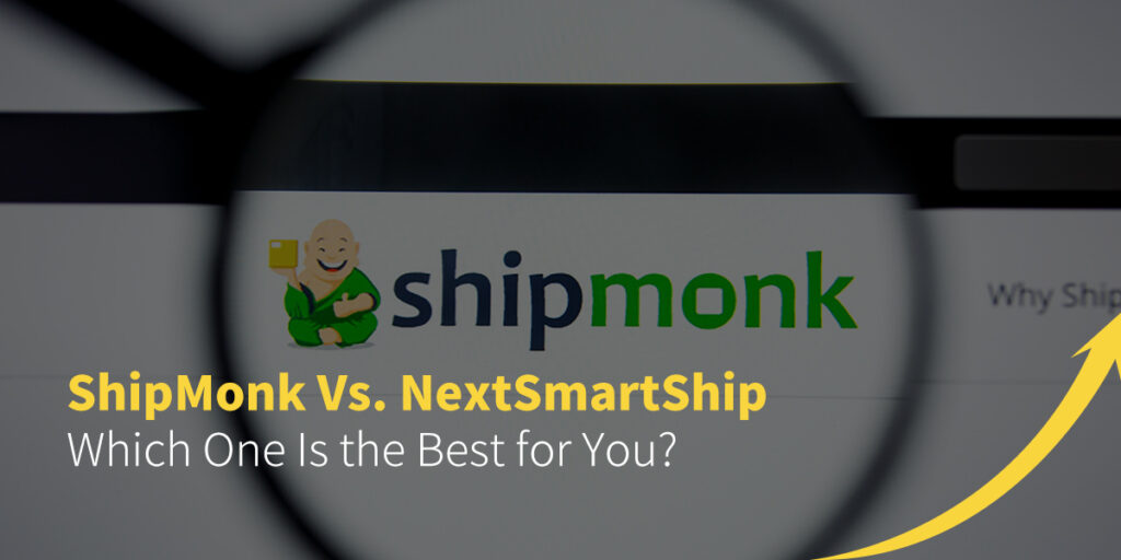ShipMonk Vs. NextSmartShip: Which One is the Best for You?