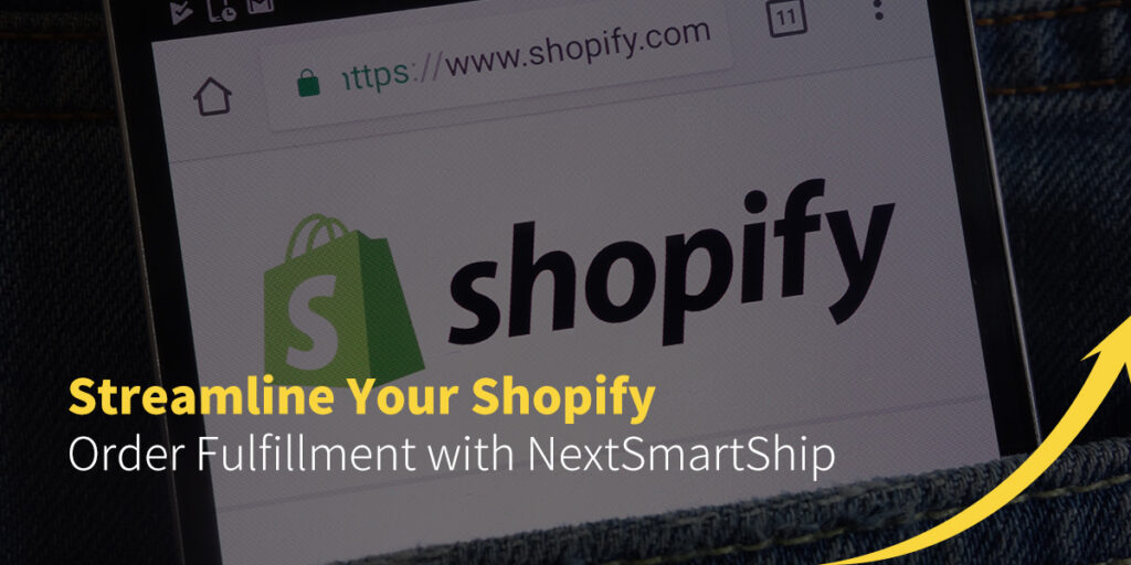 Streamline Your Shopify Order Fulfillment with NextSmartShip