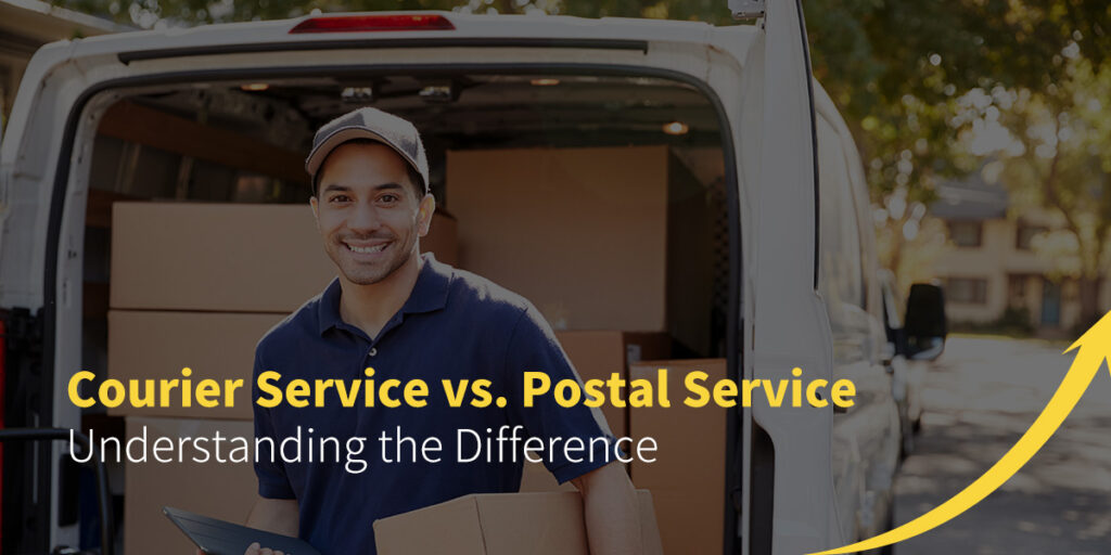 Courier Service vs. Postal Service — Understanding the Difference