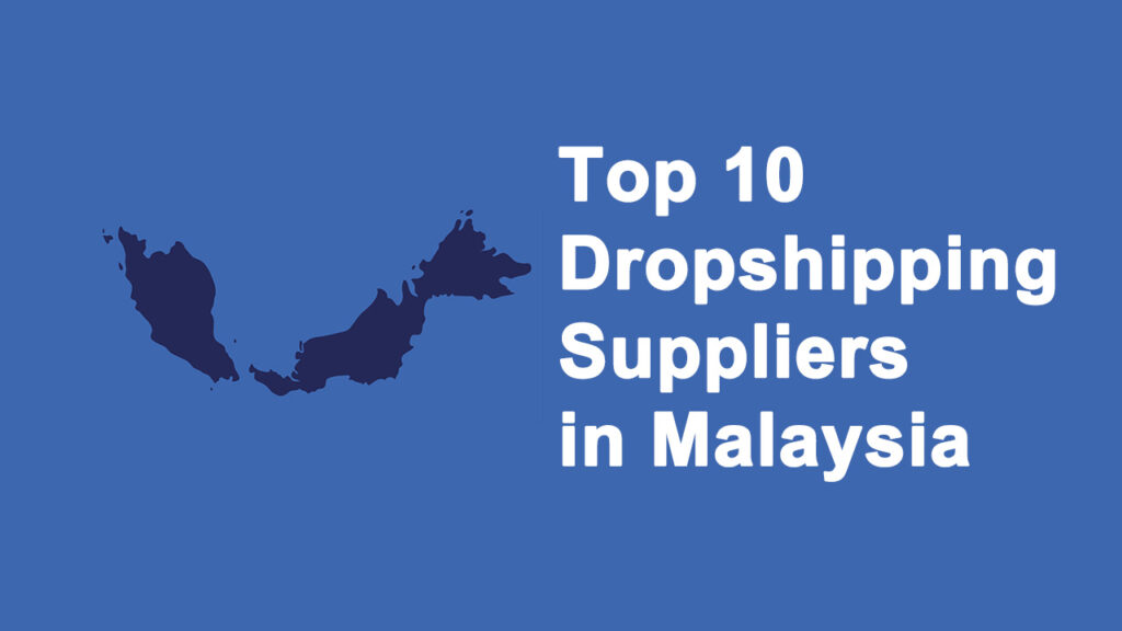 Dropship Malaysia Suppliers