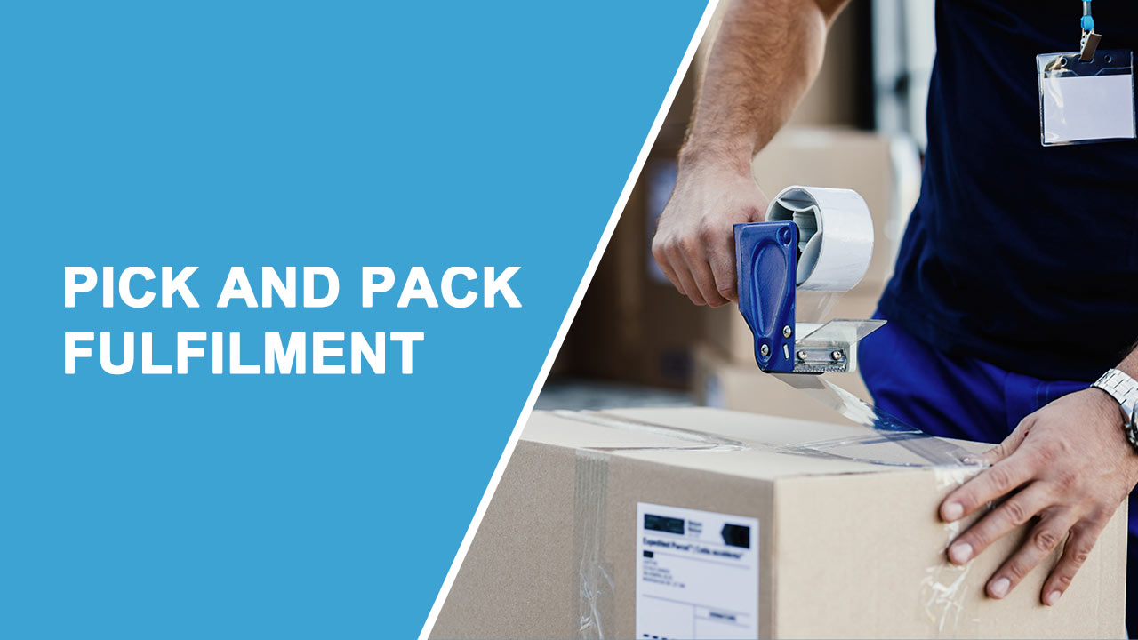 Pick and Pack Fulfillment 