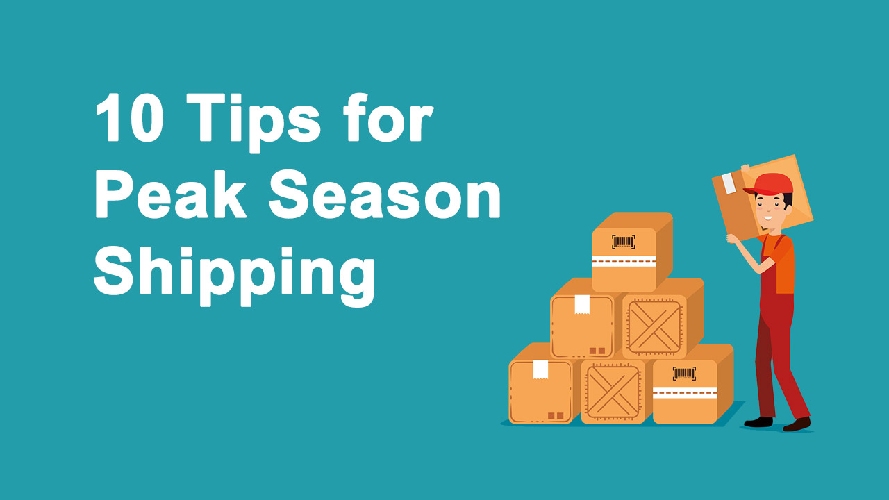 Peak Season Shipping Tips