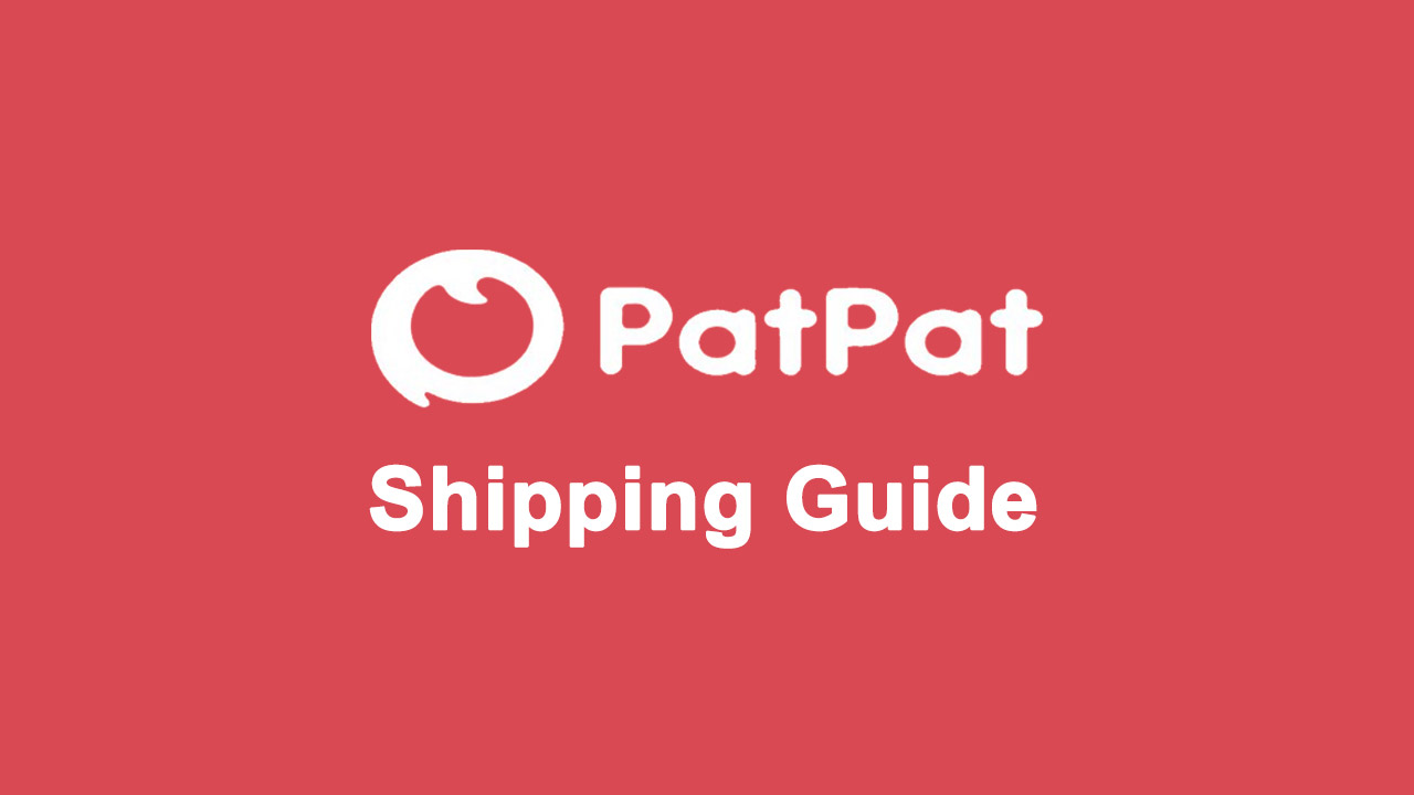 Patpat Shipping Guide