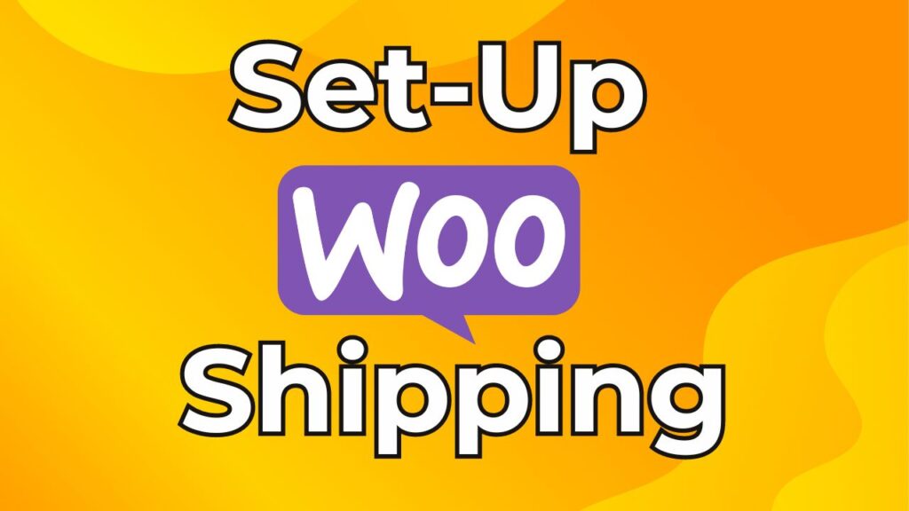 how to set up woocommerce shipping