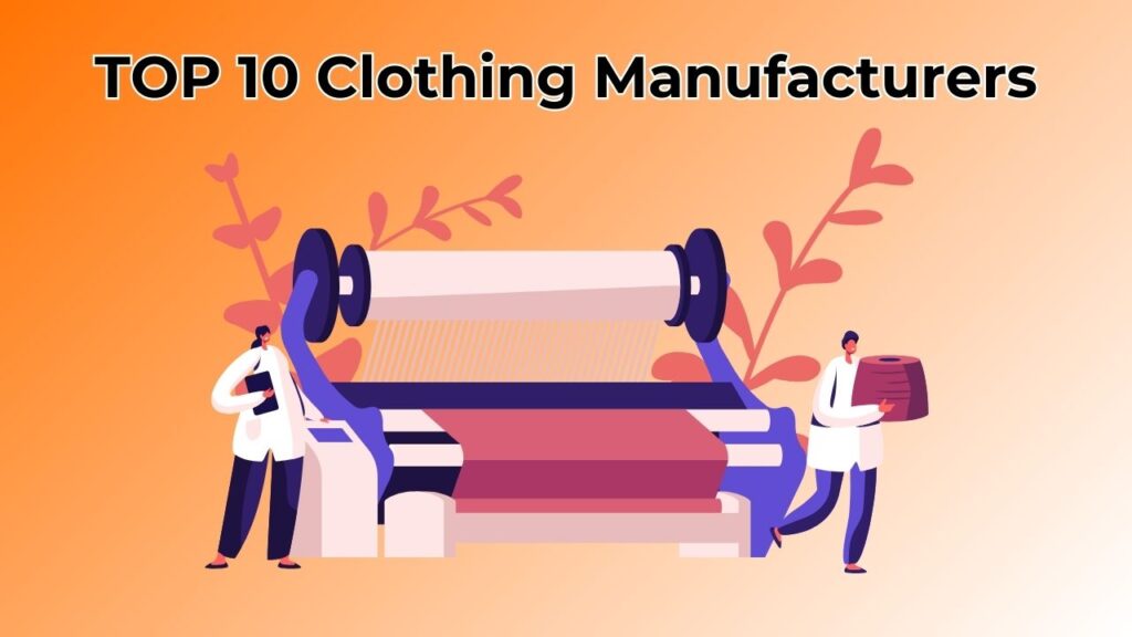 Top 5 Clothing Manufacturers in China 2024