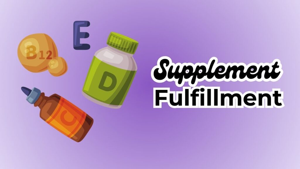 how does supplement fulfillment work