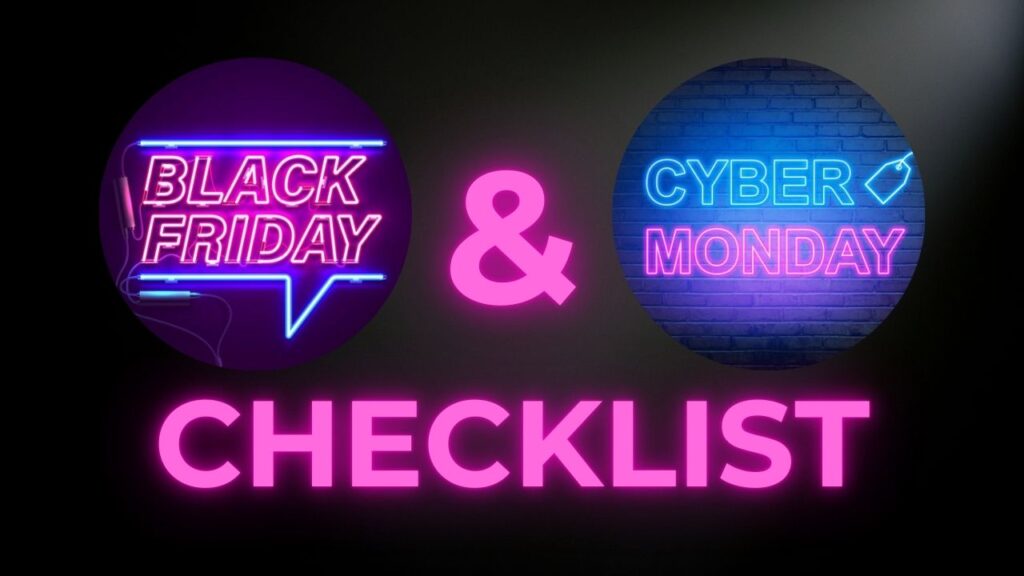 Black Friday and Cyber Monday Checklist