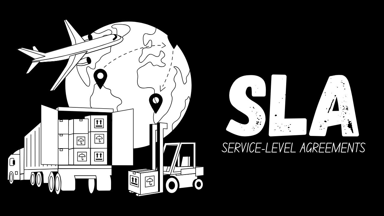 What is an SLA Understanding Logistics Service-Level Agreements