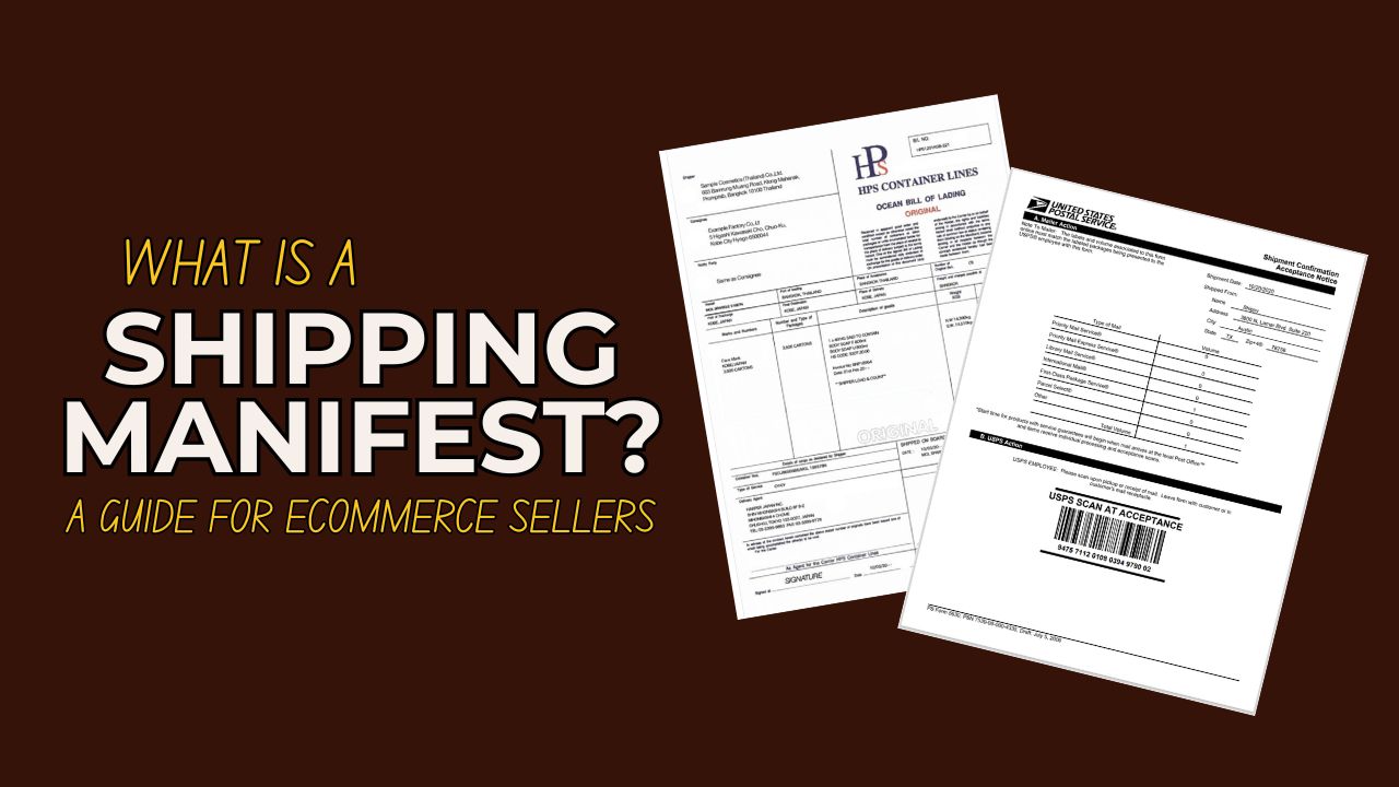 What is a Shipping Manifest A Guide for eCommerce Sellers