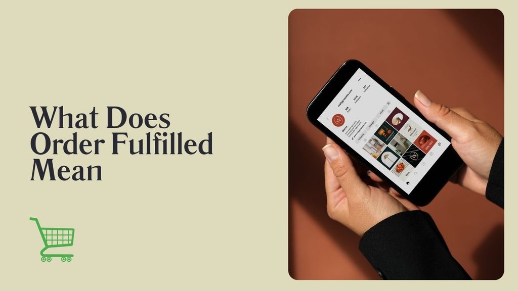 what does order fulfilled mean