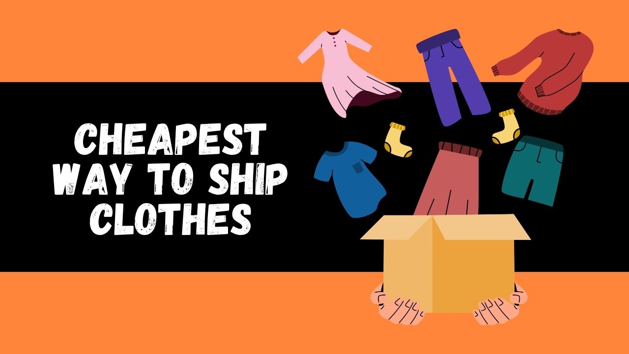 cheapest way to ship clothes compare options and save on postage